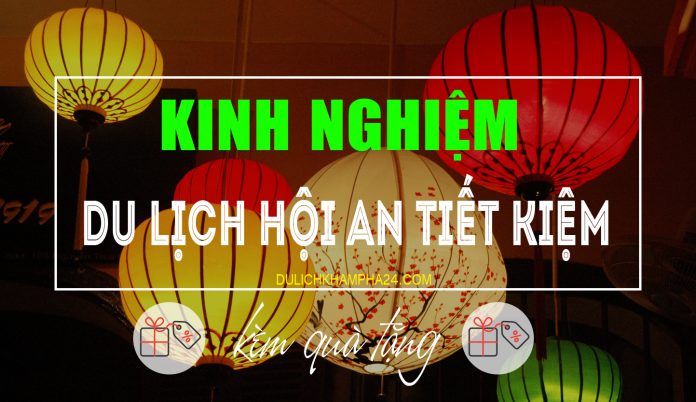 kinh-nghiem-du-lich-hoi-an-2017 Kinh nghiệm du lịch Hội An